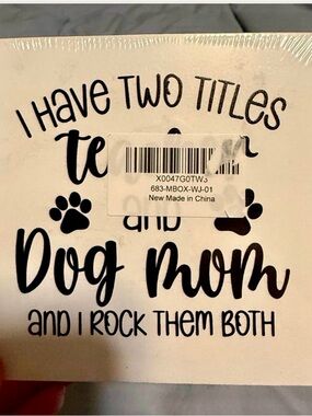 Dog Mom Decorative Sign - White with Black Text